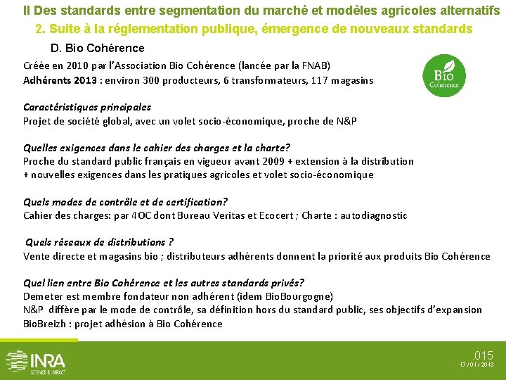 II Des standards entre segmentation du marché et modèles agricoles alternatifs 2. Suite à