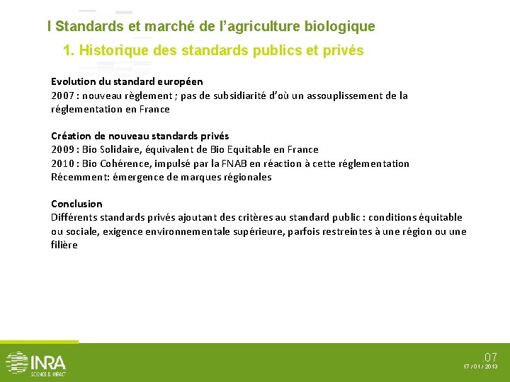 I Standards et marché de l’agriculture biologique 1. Historique des standards publics et privés