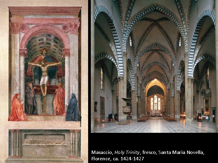 Masaccio, Holy Trinity, fresco, Santa Maria Novella, Florence, ca. 1424 -1427 