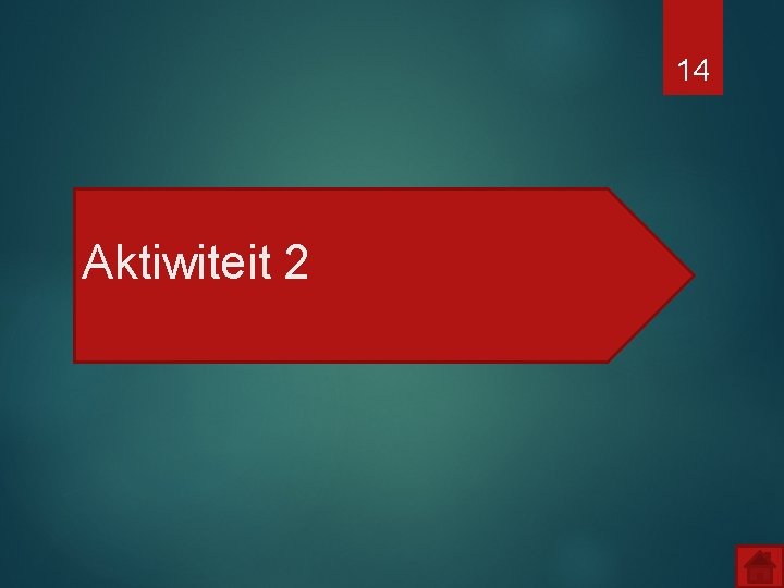 14 Aktiwiteit 2 