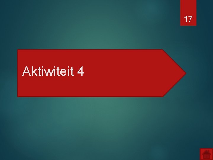 17 Aktiwiteit 4 