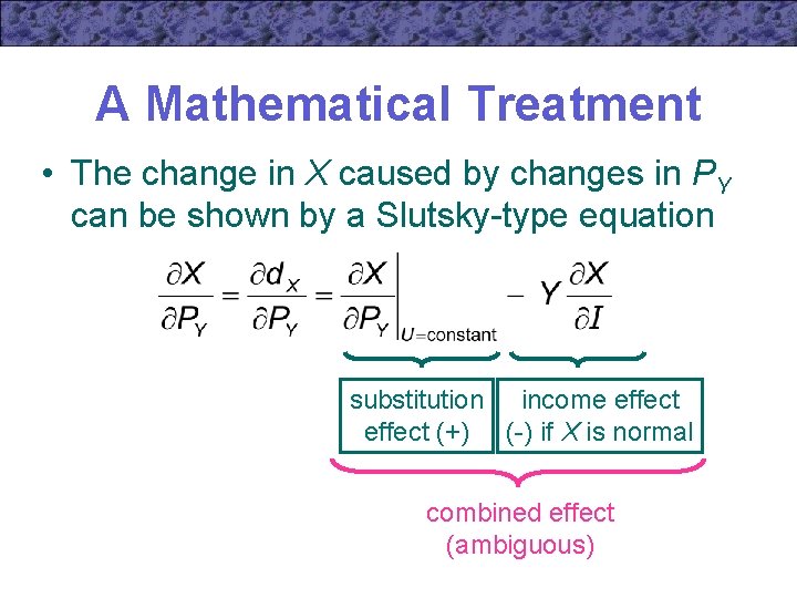 A Mathematical Treatment • The change in X caused by changes in PY can