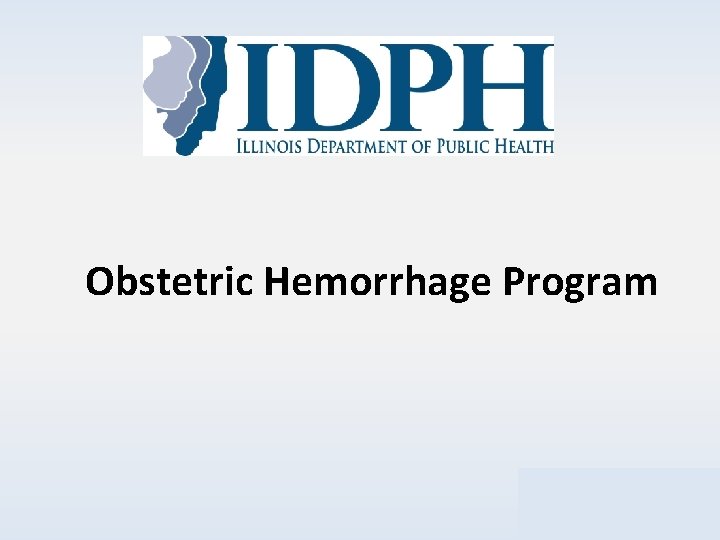 Obstetric Hemorrhage Program 
