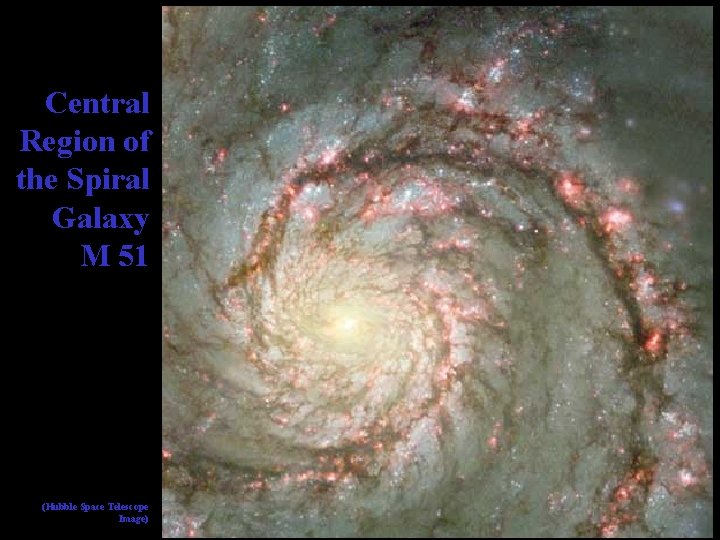 Central Region of the Spiral Galaxy M 51 (Hubble Space Telescope Image) 