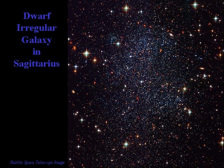 Dwarf Irregular Galaxy in Sagittarius Hubble Space Telescope Image 