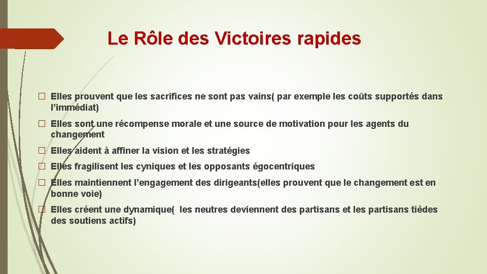 Le Rôle des Victoires rapides � Elles prouvent que les sacrifices ne sont pas Le Rôle des Victoires rapides � Elles prouvent que les sacrifices ne sont pas