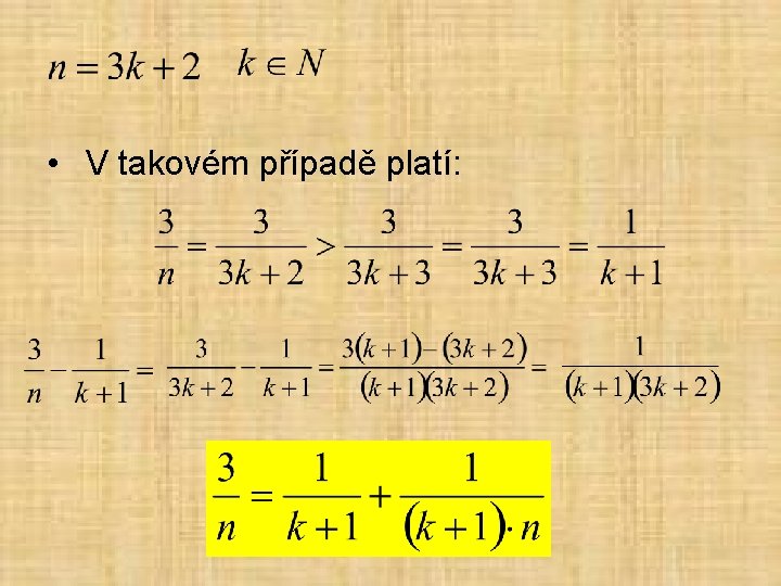  • V takovém případě platí: 