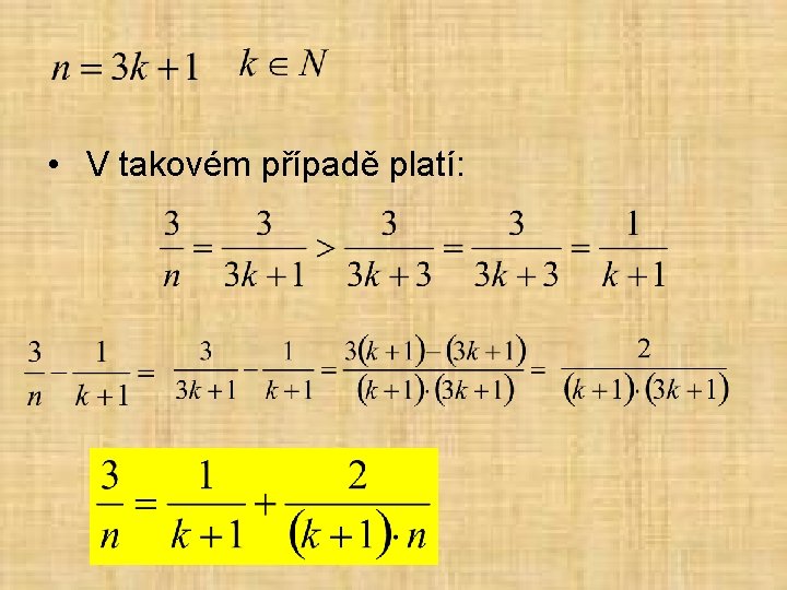  • V takovém případě platí: 