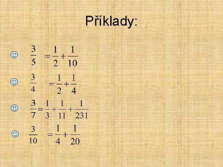 Příklady: 