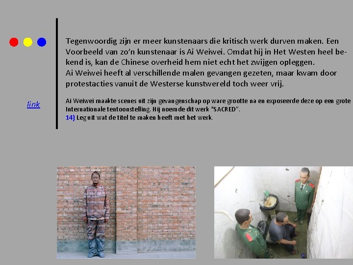 Tegenwoordig zijn er meer kunstenaars die kritisch werk durven maken. Een Voorbeeld van zo’n