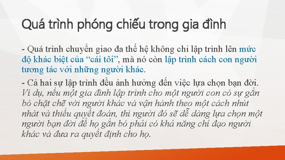 Quá trình phóng chiếu trong gia đình - Quá trình chuyển giao đa thế