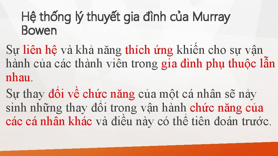 Hệ thống lý thuyết gia đình của Murray Bowen Sự liên hệ và khả