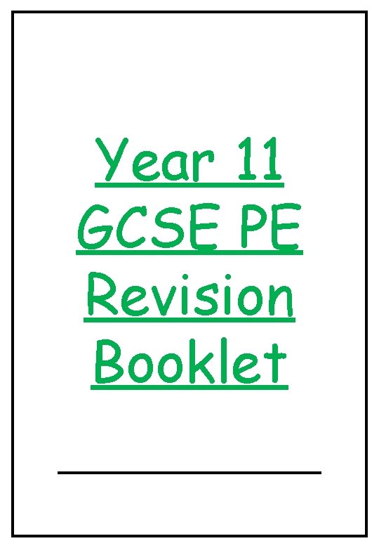 Year 11 GCSE PE Revision Booklet 