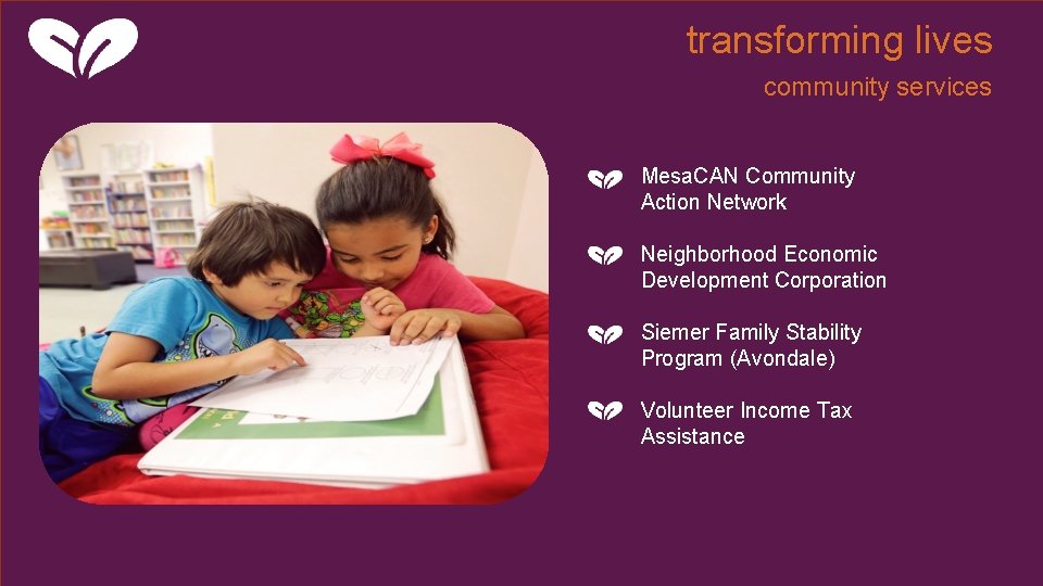 transforming lives community services Mesa. CAN Community Action Network Neighborhood Economic Development Corporation Siemer