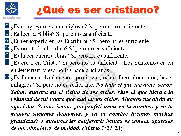 ¿Qué es ser cristiano? ¿Es congregarse en una iglesia? Sí pero no es suficiente.