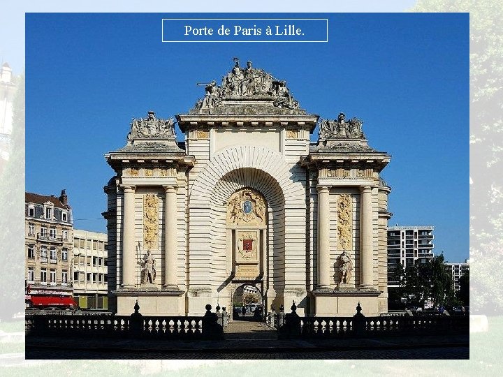 Porte de Paris à Lille. 