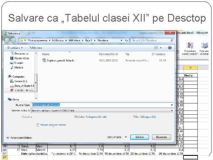 Salvare ca „Tabelul clasei XII” pe Desctop 