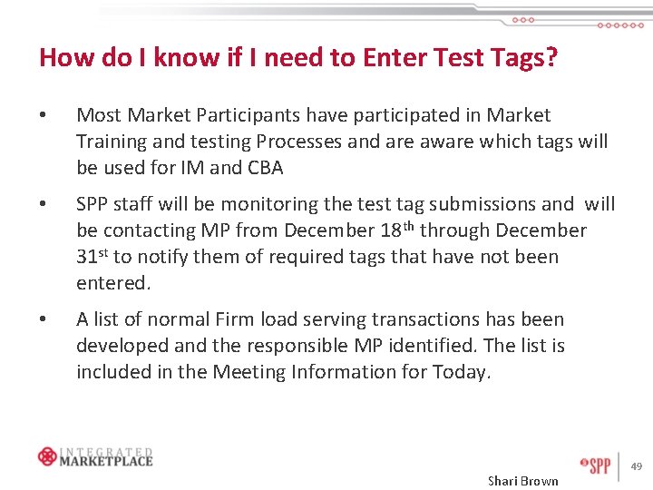 How do I know if I need to Enter Test Tags? • Most Market