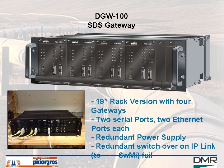 DGW-100 SDS Gateway - 19” Rack Version with four Gateways - Two serial Ports,