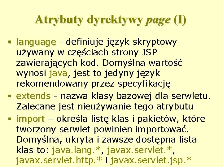 Atrybuty dyrektywy page (I) § language - definiuje język skryptowy używany w częściach strony