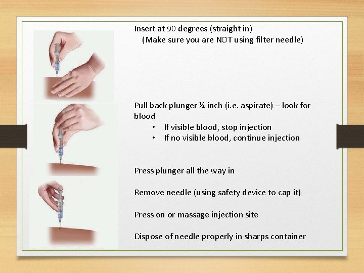 Insert at 90 degrees (straight in) (Make sure you are NOT using filter needle)