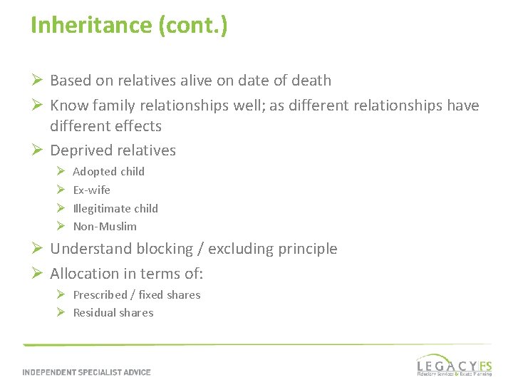 Inheritance (cont. ) Ø Based on relatives alive on date of death Ø Know