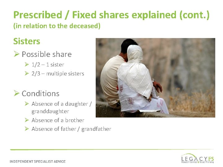 Prescribed / Fixed shares explained (cont. ) (in relation to the deceased) Sisters Ø