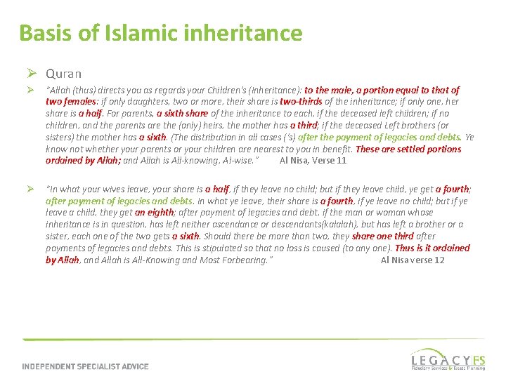 Basis of Islamic inheritance Ø Quran Ø “Allah (thus) directs you as regards your
