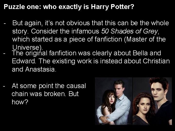 Puzzle one: who exactly is Harry Potter? - But again, it’s not obvious that
