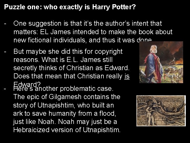 Puzzle one: who exactly is Harry Potter? - One suggestion is that it’s the