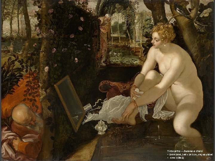 Tintoretto – Zuzana a starci • 1555 -1556, 146 x 193 cm, olej na