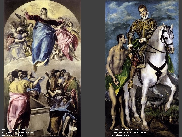 El Greco – Nanebevzetí P. Marie 1577, 401 x 229 cm, olej na plátně