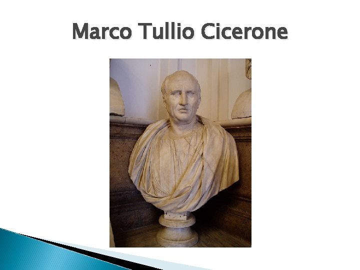 Marco Tullio Cicerone 