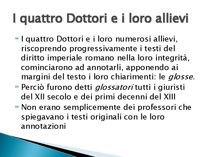 I quattro Dottori e i loro allievi I quattro Dottori e i loro numerosi