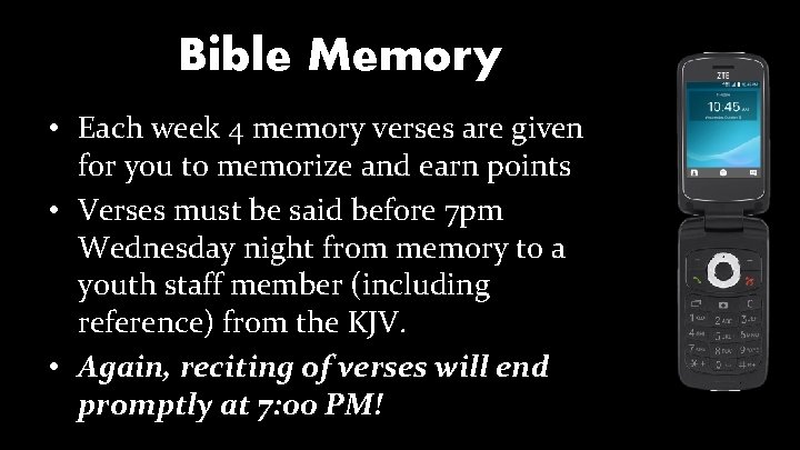 Bible Memory • Each week 4 memory verses are given for you to memorize