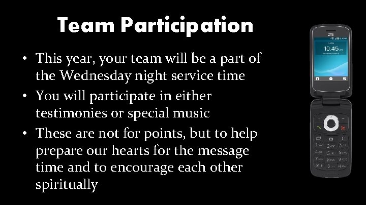 Team Participation • This year, your team will be a part of the Wednesday