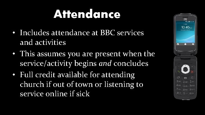 Attendance • Includes attendance at BBC services and activities • This assumes you are