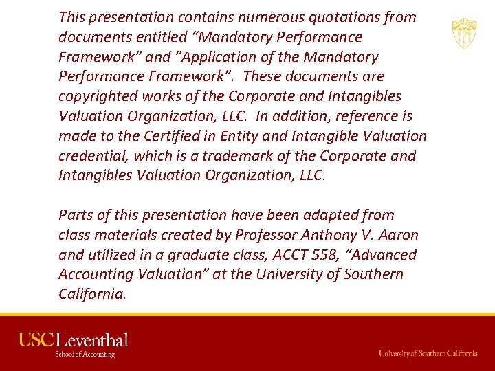 This presentation contains numerous quotations from documents entitled “Mandatory Performance Framework” and ”Application of
