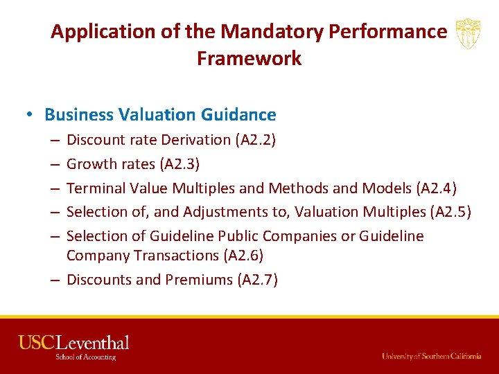 Application of the Mandatory Performance Framework • Business Valuation Guidance Discount rate Derivation (A
