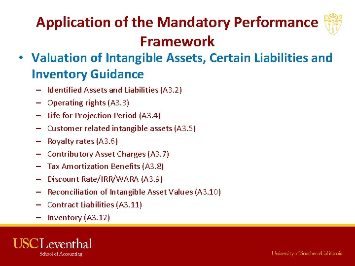 Application of the Mandatory Performance Framework • Valuation of Intangible Assets, Certain Liabilities and