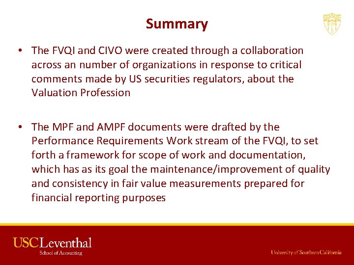 Summary • The FVQI and CIVO were created through a collaboration across an number