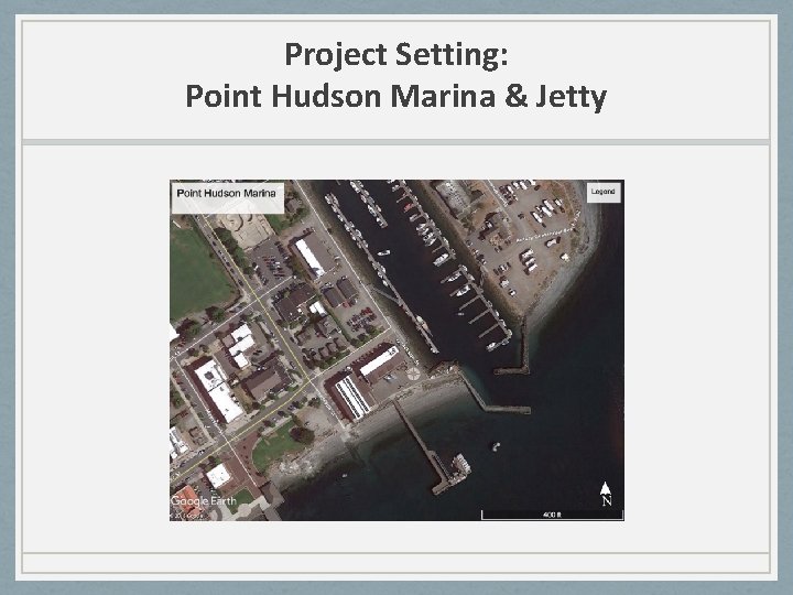 Project Setting: Point Hudson Marina & Jetty 