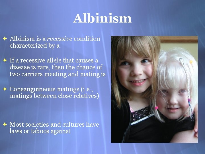 Albinism is a recessive condition characterized by a If a recessive allele that causes Albinism is a recessive condition characterized by a If a recessive allele that causes