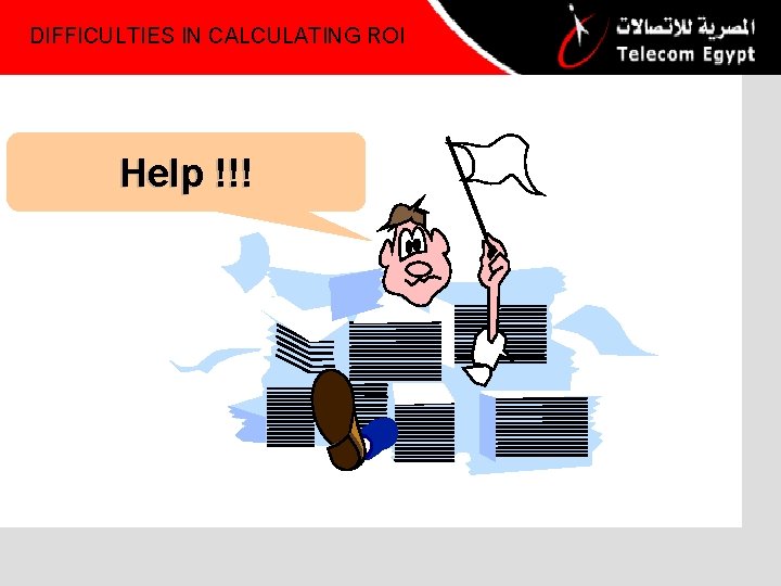 DIFFICULTIES IN CALCULATING ROI Help !!! 