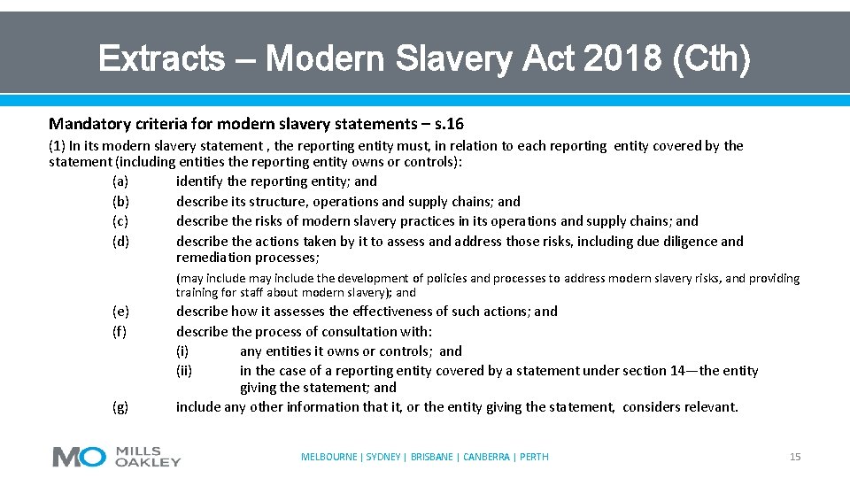Extracts – Modern Slavery Act 2018 (Cth) Mandatory criteria for modern slavery statements –