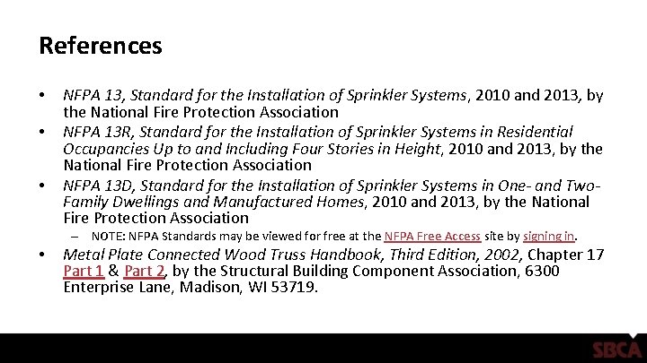 References • • • NFPA 13, Standard for the Installation of Sprinkler Systems, 2010