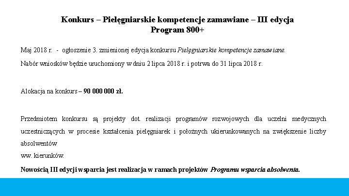 Konkurs – Pielęgniarskie kompetencje zamawiane – III edycja Program 800+ Maj 2018 r. -