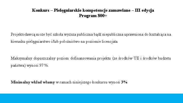 Konkurs – Pielęgniarskie kompetencje zamawiane – III edycja Program 800+ Projektodawcą może być szkoła