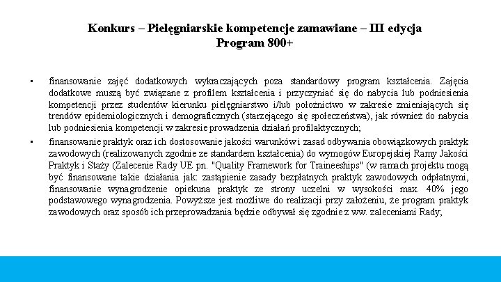 Konkurs – Pielęgniarskie kompetencje zamawiane – III edycja Program 800+ • • finansowanie zajęć