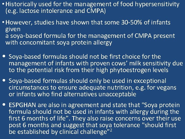 • Historically used for the management of food hypersensitivity (e. g. lactose intolerance • Historically used for the management of food hypersensitivity (e. g. lactose intolerance